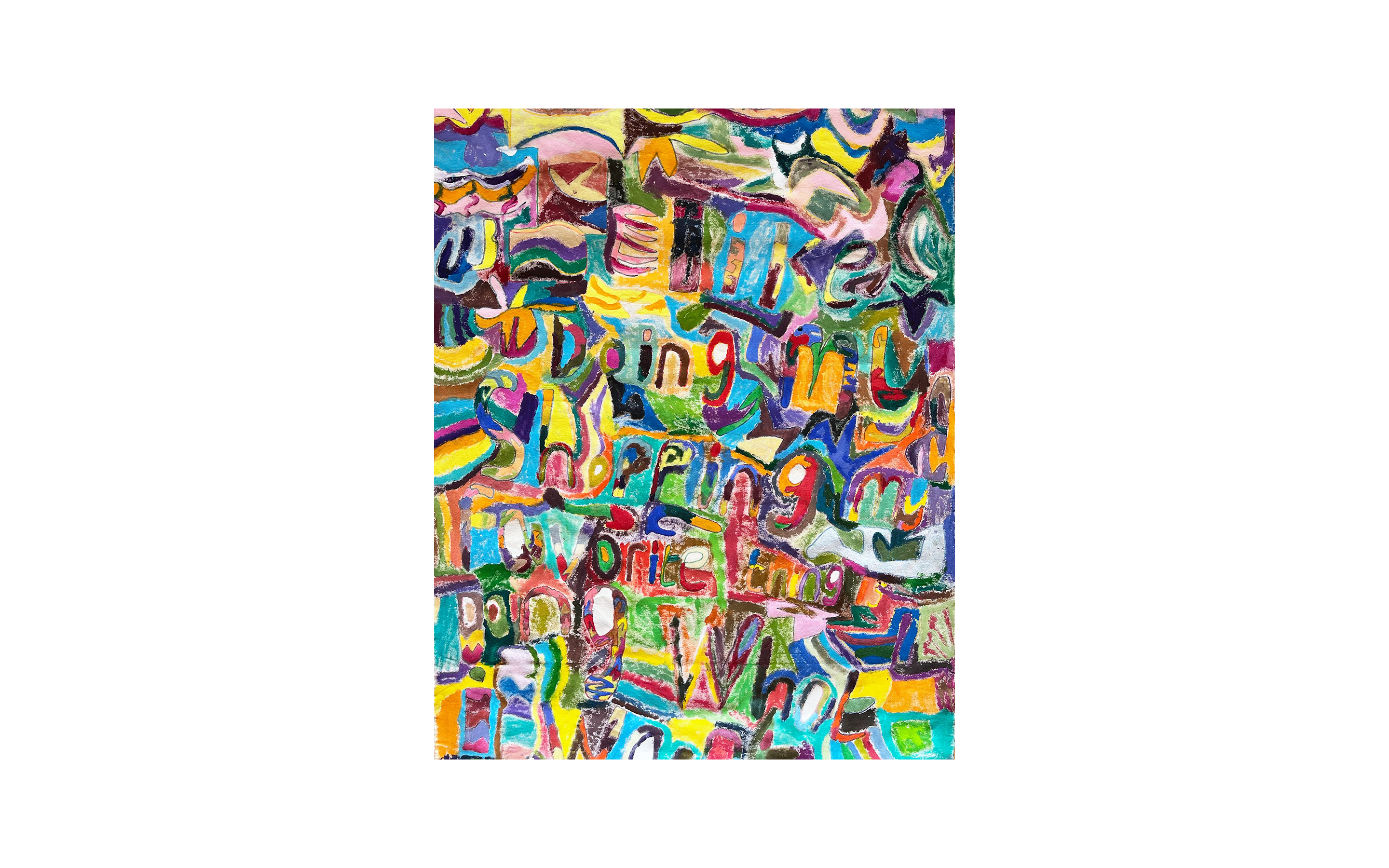 A painting by Sharon Adokorach with writing that says "I love doing my shopping. My favourite thing is doing what I want"