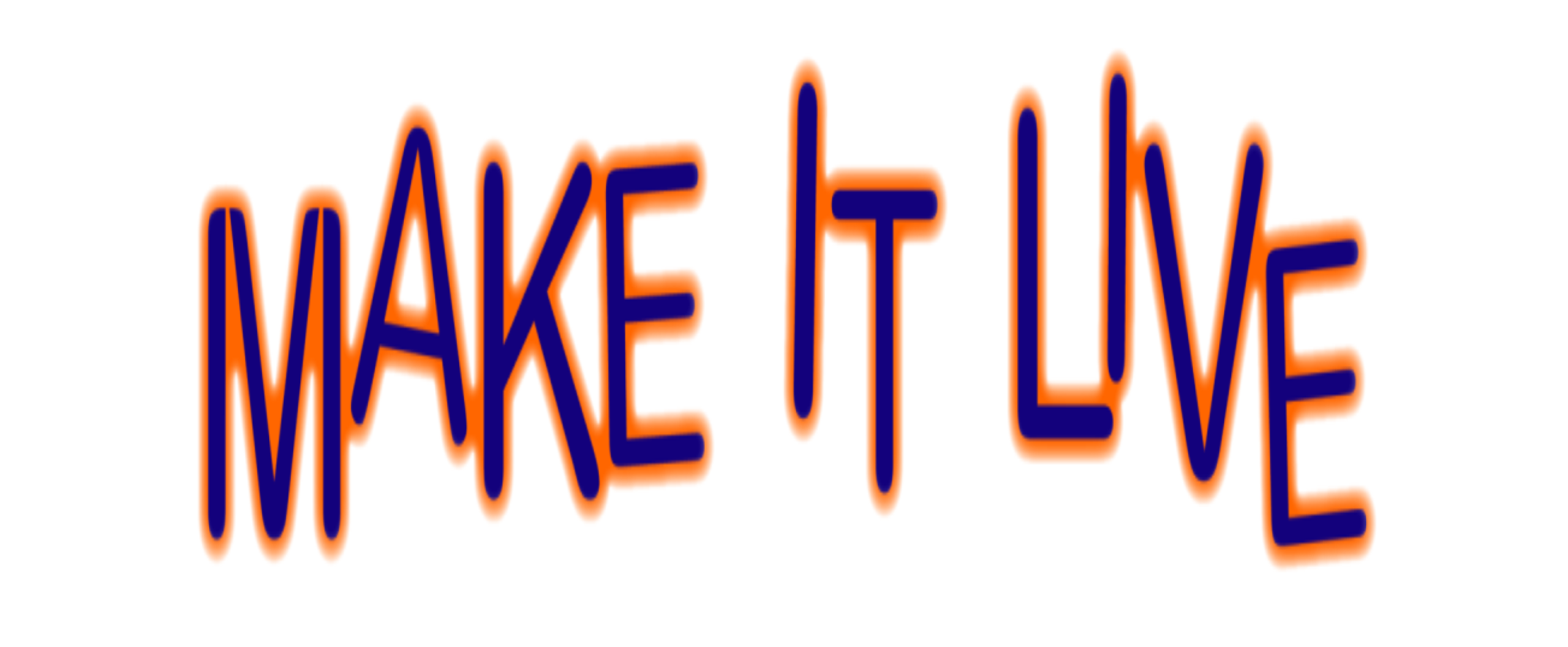 Make It Live text.