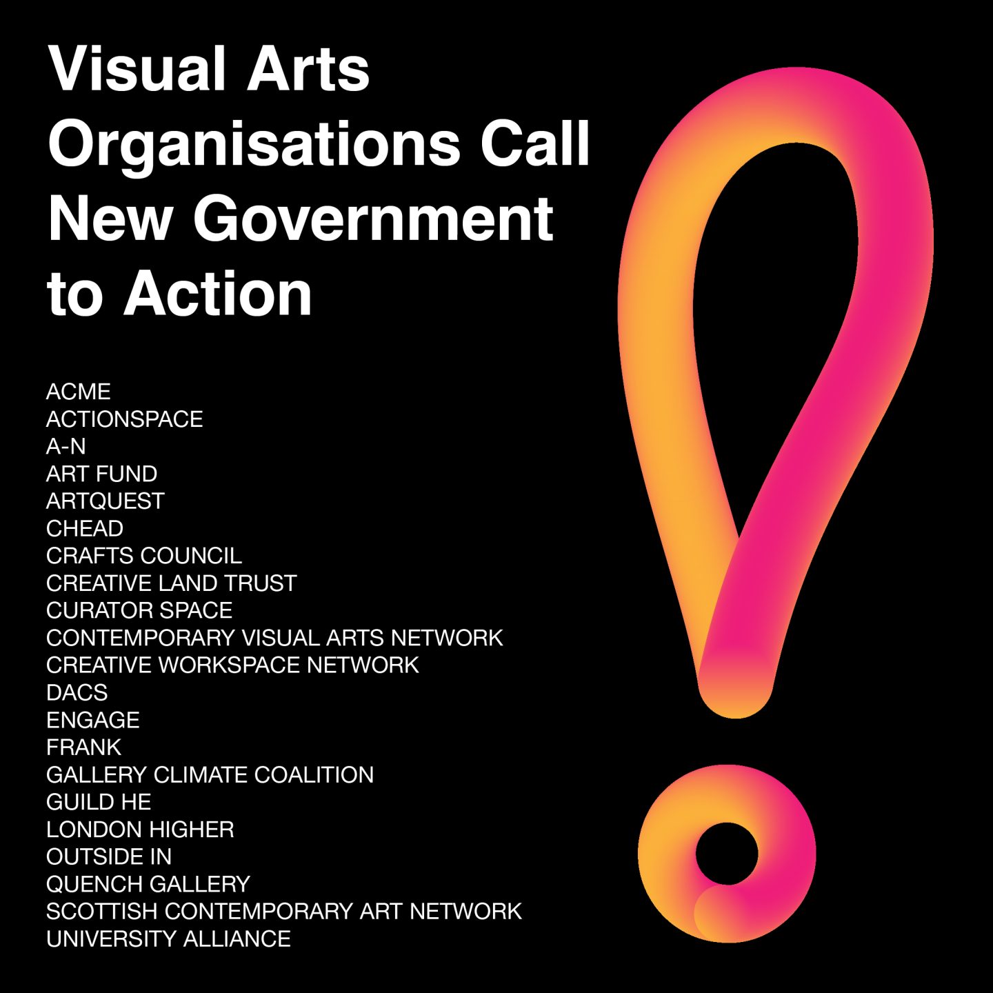 A poster that reads "Visual arts organisations call New Government to Action" with a list of organisations.