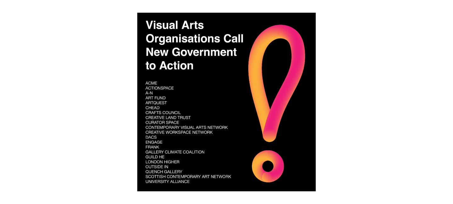 A poster that reads "Visual arts organisations call New Government to Action" with a list of organisations.