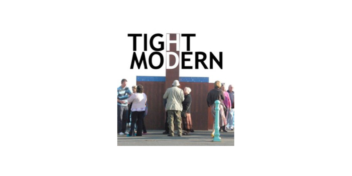 A poster for the Tight Modern exhibition.